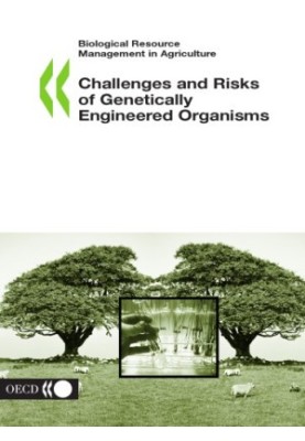 Biological resource management in agriculture : challenges and risks of genetically engineered organisms  [proceedings from .