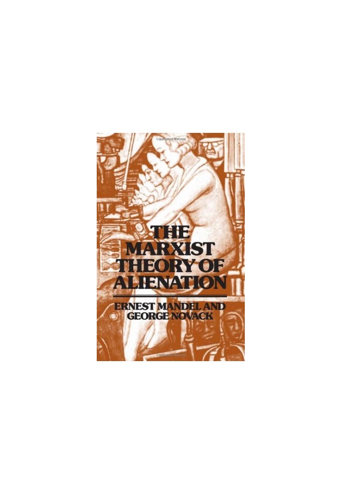 The Marxist Theory of Alienation
