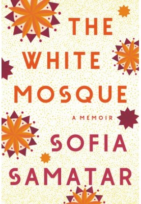 The White Mosque: A Memoir