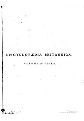 Encyclopedia Britannica - A dictionary of arts, sciences, and general literature 1 ed. in 3 v. Volume 03 M-Z
