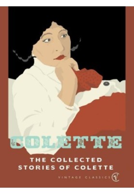 The Collected Stories of Colette