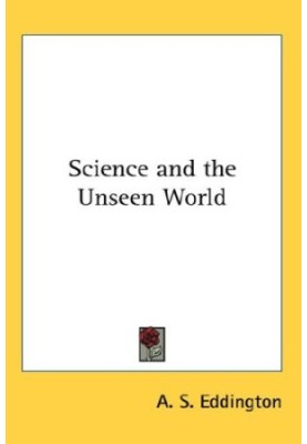Science and the Unseen World