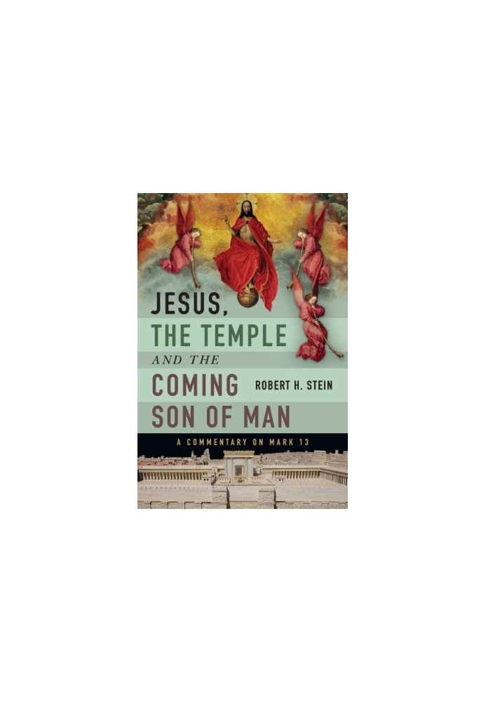 Jesus, the Temple and the Coming Son of Man
