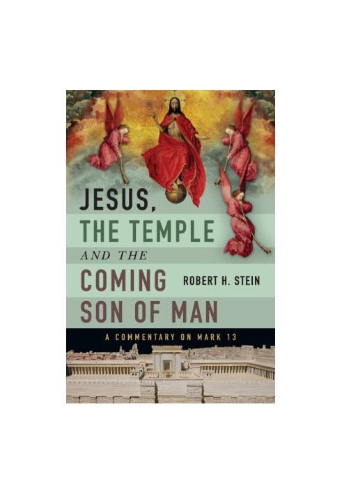 Jesus, the Temple and the Coming Son of Man