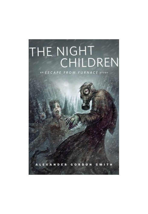 The Night Children: Escape from Furnace (Book 0.5)