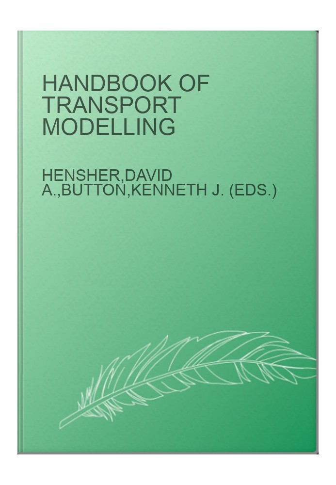 Handbook of Transport Modelling