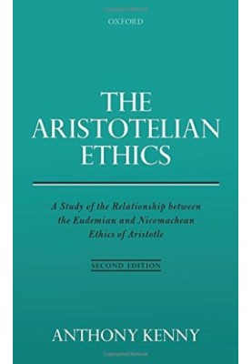 The Aristotelian ethics : a study of the relationship between the Eudemian and Nicomachean ethics of Aristotle