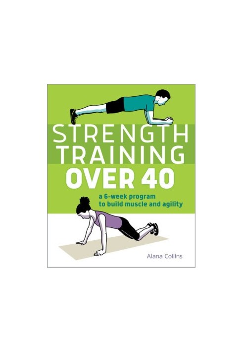 Strength Training Over 40: A 6-Week Program to Build Muscle and Agility