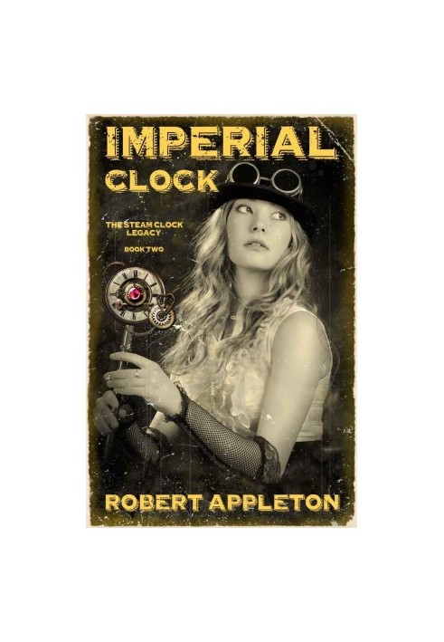 [The Steam Clock Legacy 02] • Imperial Clock