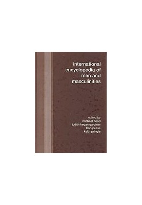 International encyclopedia of men and masculinities