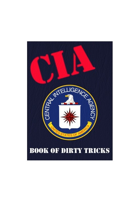 CIA Book of Dirty Tricks (Has cover attached to book)