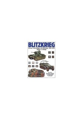 Blitzkrieg. Armour Camouflage and Markings, 1939-1940