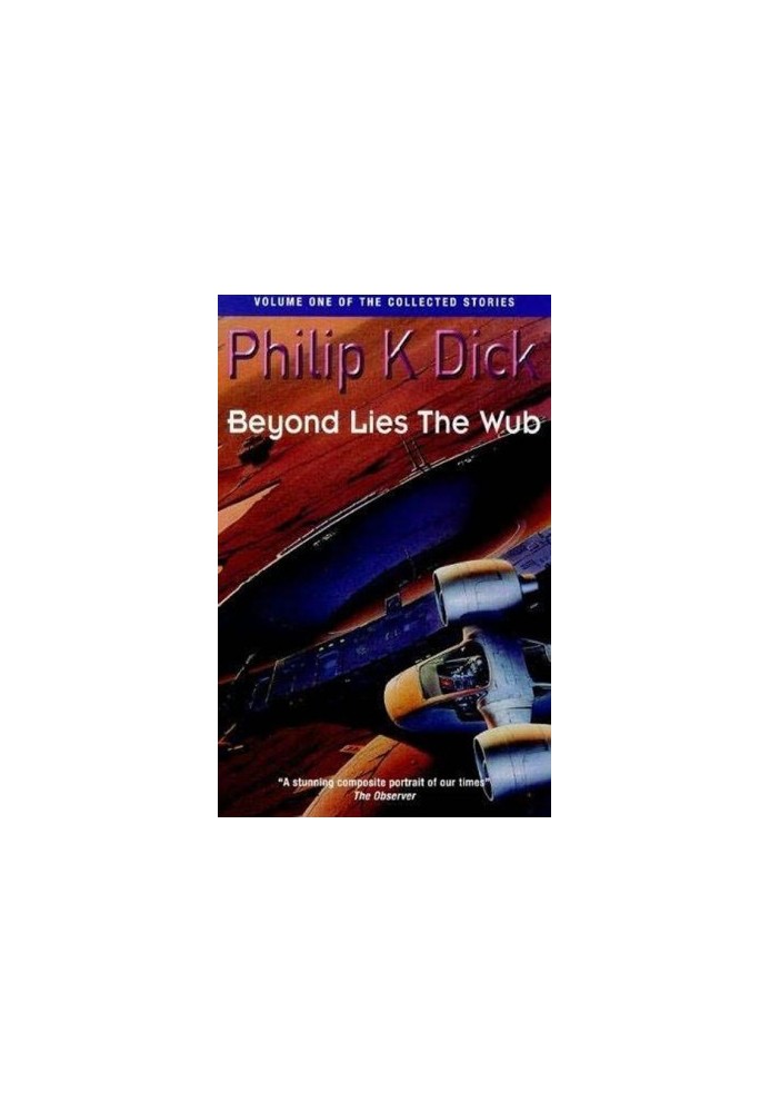 The Collected Stories Of Philip K. Dick Vol. 1