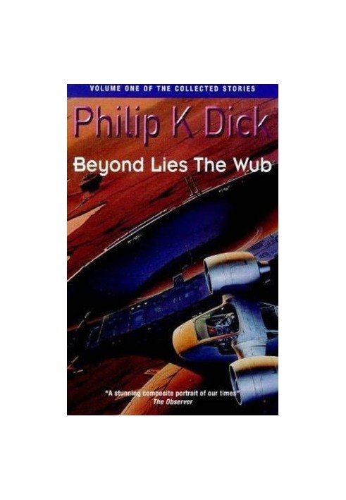The Collected Stories Of Philip K. Dick Vol. 1