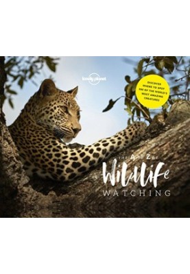 Lonely Planet’s A-Z of Wildlife Watching