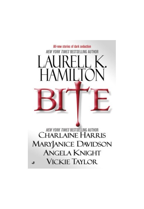 Bite (Anita Blake, Vampire Hunter, 08.5)