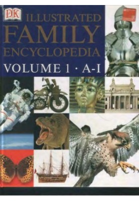Dorling Kindersley Illustrated Family Encyclopedia