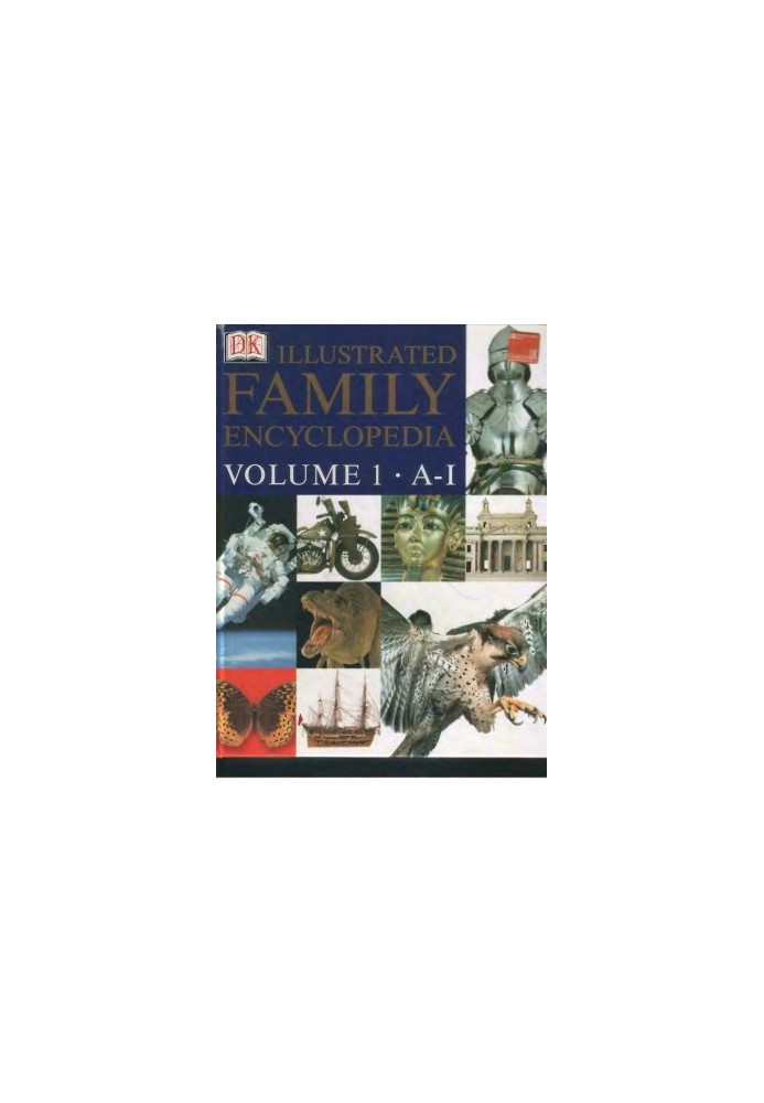Dorling Kindersley Illustrated Family Encyclopedia