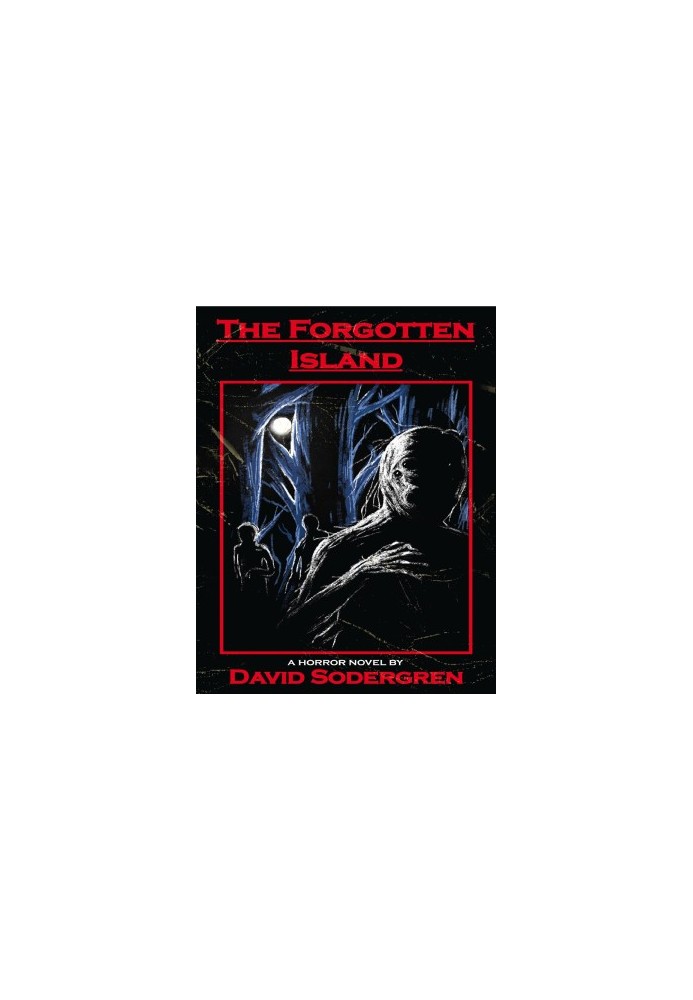 The Forgotten Island: A Horror Novel