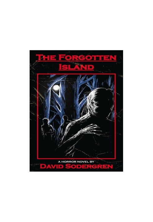 The Forgotten Island: A Horror Novel