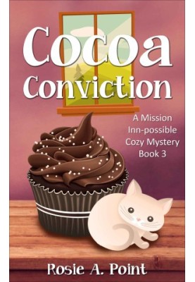 Cocoa Conviction (Mission Inn-possible Mystery 3)