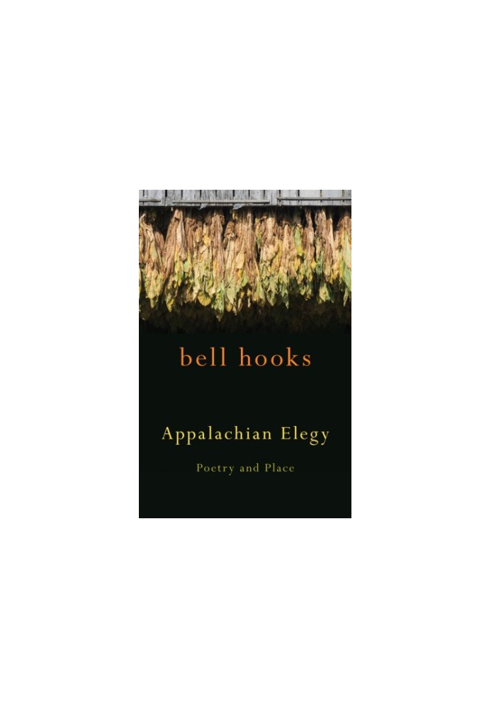 Appalachian Elegy: Poetry and Place