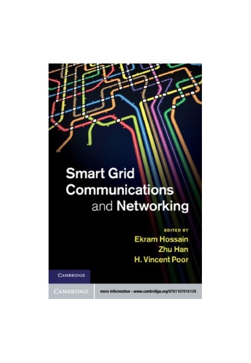 Smart Grid Communications and Networking