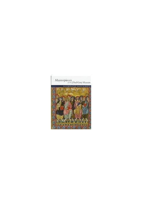 Masterpieces of the J. Paul Getty Museum. Illuminated manuscripts.