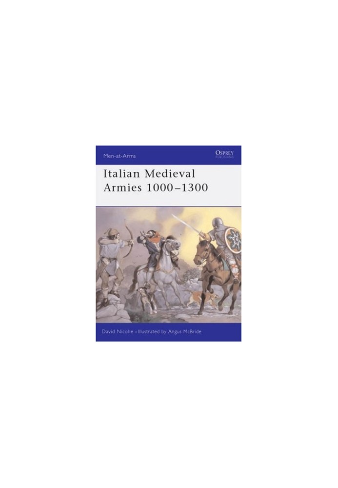 Italian Medieval Armies 1000-1300