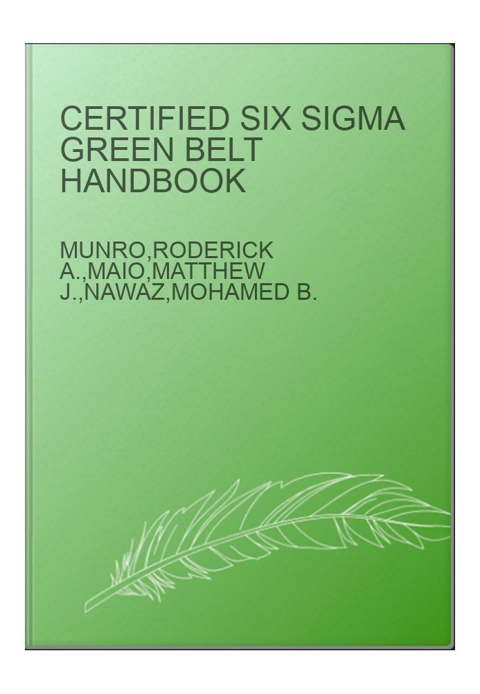 Certified Six Sigma Green Belt Handbook