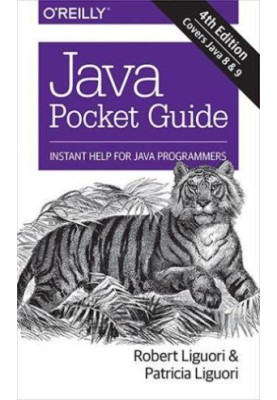 Java Pocket Guide: Instant Help for Java Programmers