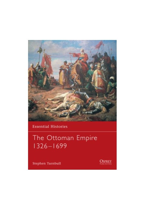 The Ottoman Empire 1326–1699
