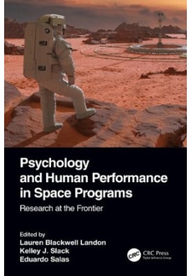 Psychology and Human Performance in Space Programs: Research at the Frontier
