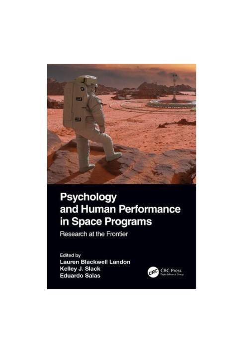 Psychology and Human Performance in Space Programs: Research at the Frontier