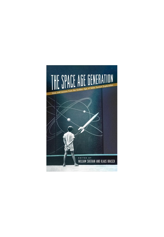 The Space Age Generation