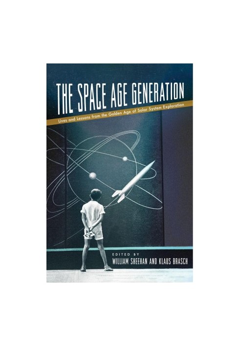 The Space Age Generation