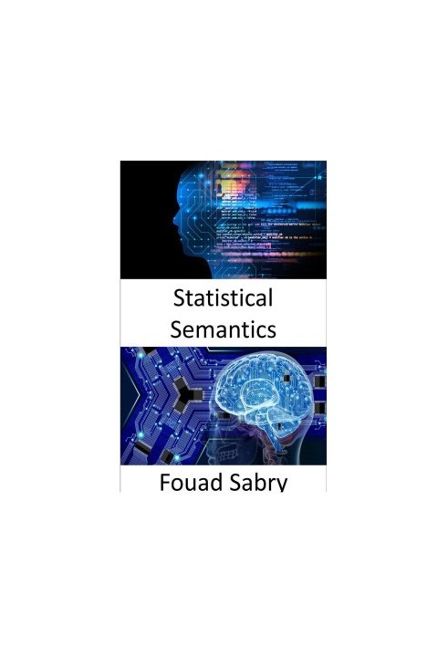 Statistical Semantics Fundamentals and Applications