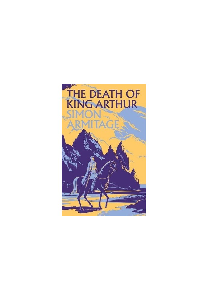 The Death of King Arthur.
