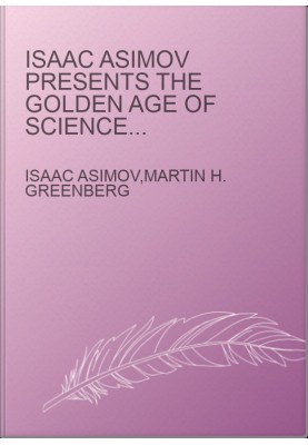 Isaac Asimov presents the golden age of science fiction: sixth series: 33 stories and novellas