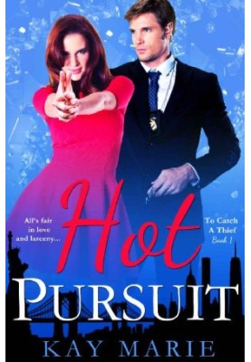 [To Catch a Thief 01] • Hot Pursuit