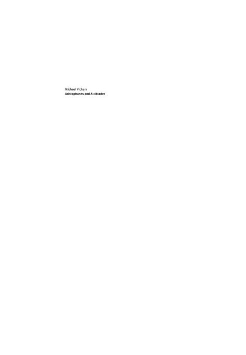 Aristophanes and Alcibiades: echoes of contemporary history in Athenian comedy