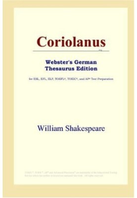 Coriolanus (Webster's German Thesaurus Edition)