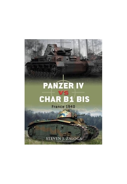 Panzer IV Vs Char B1 Bis: France 1940