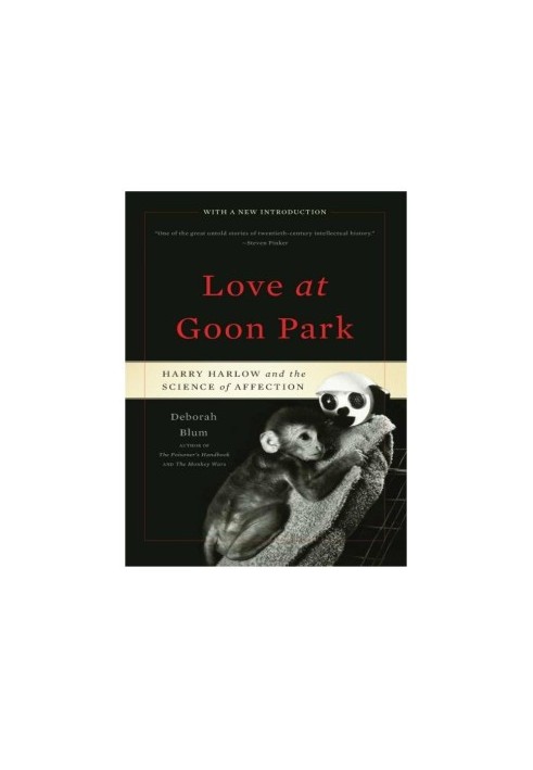 [Love at Goon Park 01] • Harry Harlow and the Science of Affection