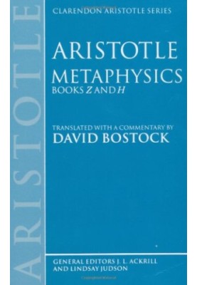 Metaphysics: Books Z and H (Clarendon Aristotle Series)