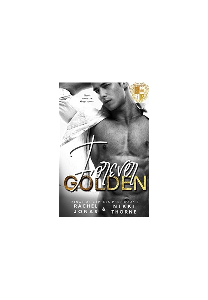 Forever Golden: Dark High School Bully Romance