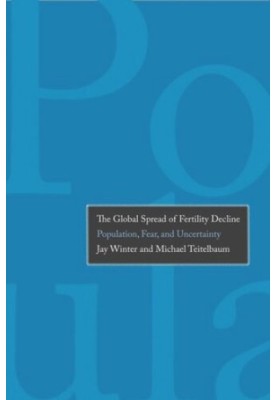 The Global Spread of Fertility Decline: Population, Fear, and Uncertainty