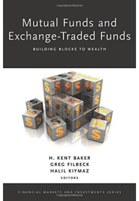 Mutual funds and exchange-traded funds : building blocks to wealth