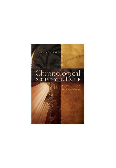 Chronological Study Bible: Explore God's Word In Historical Order- New King James Version (NKJV)