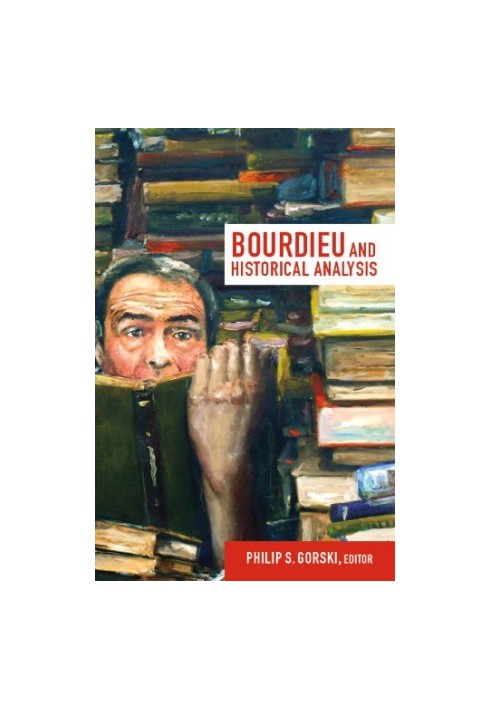 Bourdieu and Historical Analysis